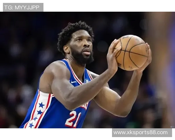 媒体人分析恩比德竞技状态良好唯一困扰是伤病问题