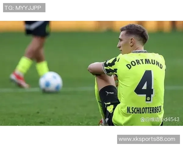 施洛特贝克续约将加薪并担任队长多特认为拜仁对其兴趣不大
